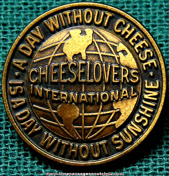 Old Metal Cheese Lovers International Membership Pin