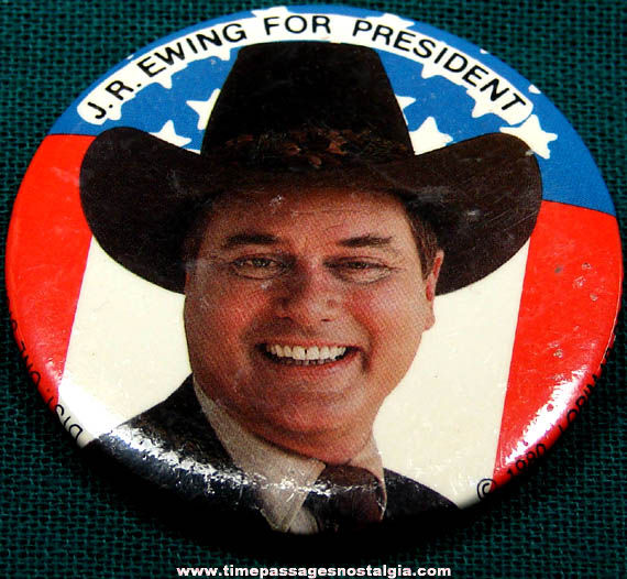 ©1980 J. R. Ewing For President Political Pin Back Button