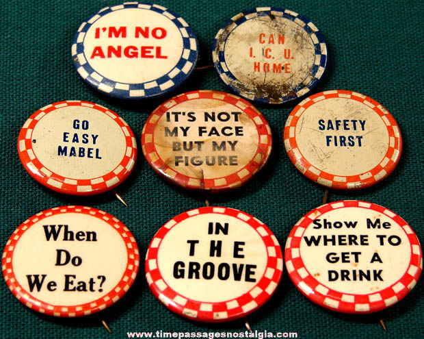 (8) Old Novelty Pinback Buttons With Sayings