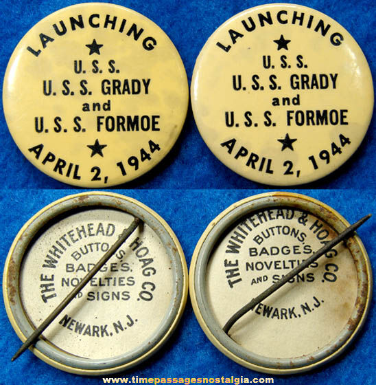 (2) 1944 U.S.S. Grady & U.S.S. Formoe Ship Launching Pin Back Buttons