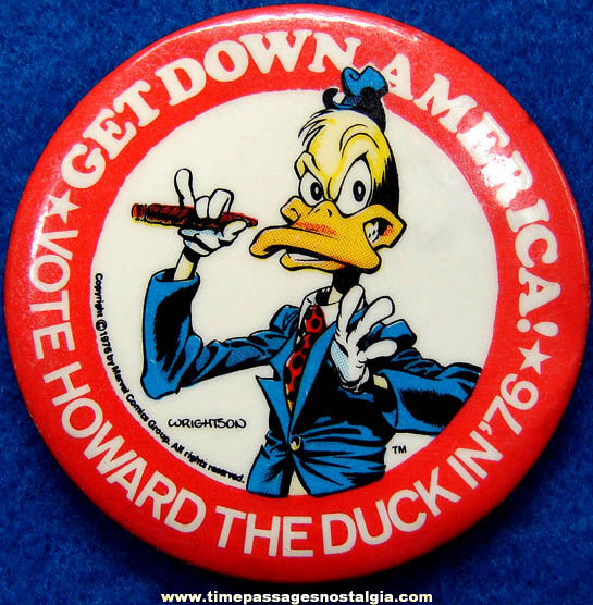©1976 Howard The Duck Comic Character Political Campaign Pin Back Button