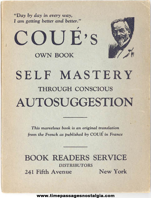 1923 Self Mastery Through Conscious Autosuggestion Book