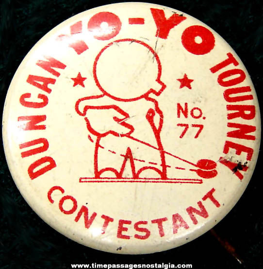 Old Duncan Yo-Yo Tournament Advertising Contestant Pin Back Button