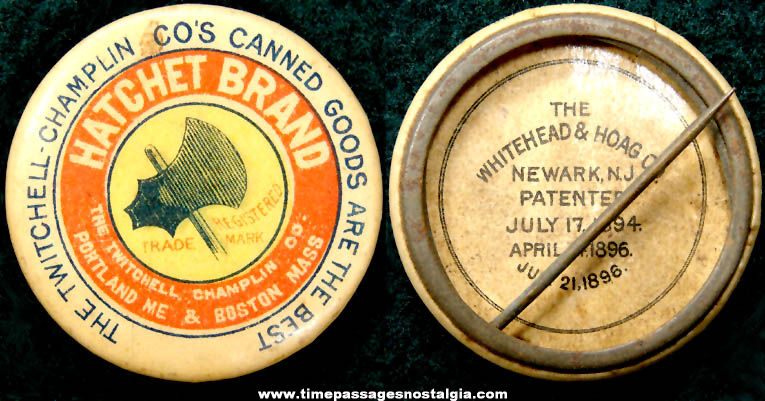 1896 Hatchet Brand Canned Goods Advertising Premium Celluloid Pin Back Button