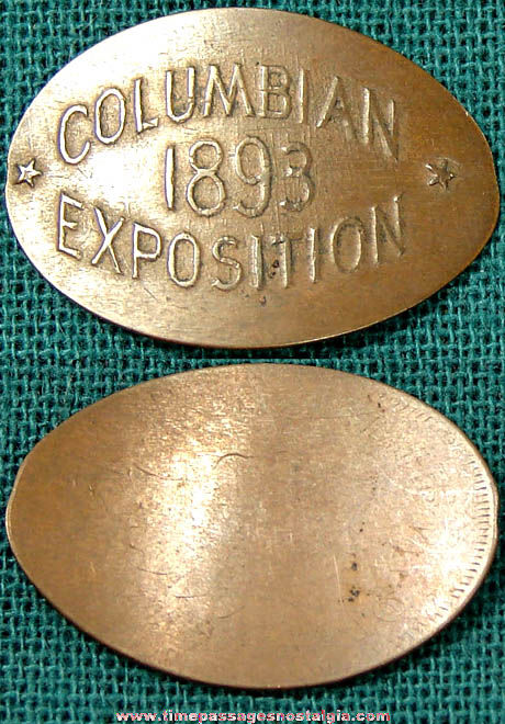 1893 Columbian Exposition World’s Fair Advertising Souvenir Elongated Cent