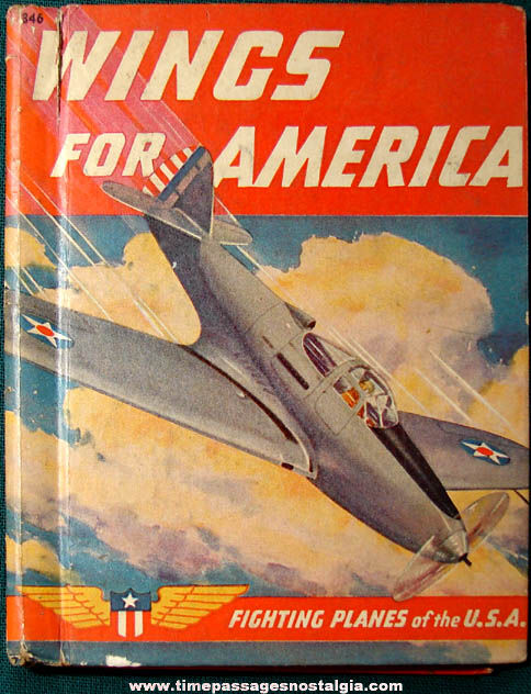 ©1941 Wings For America - Fighting Planes Of The U.S.A. Book