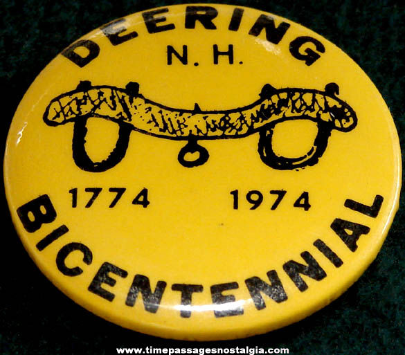 1974 Deering New Hampshire Bicentennial Advertising Souvenir Pin Back Button