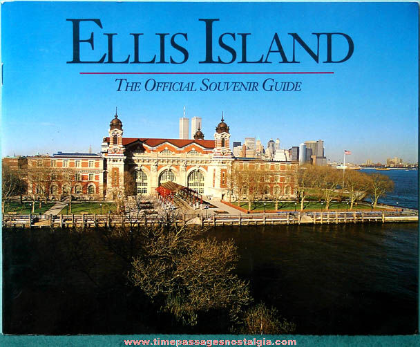 1991 Ellis Island New York Harbor Souvenir Guide Book