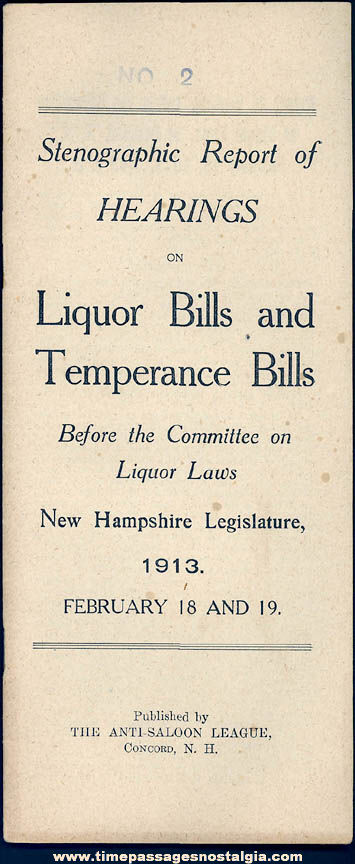 1913 New Hampshire Legislature Hearings On Liquor Bills & Temperance Bills Booklet