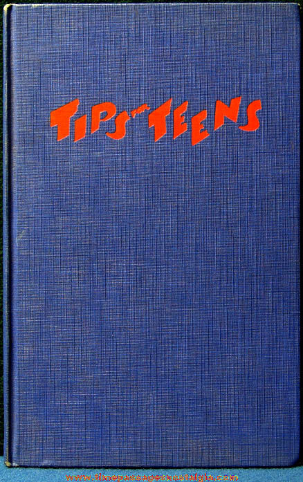 1945 First Edition Tips For Teens Hard Back Book