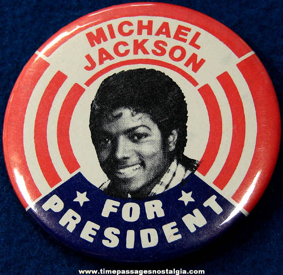 Old Michael Jackson For President Political Campaign Pin Back Button