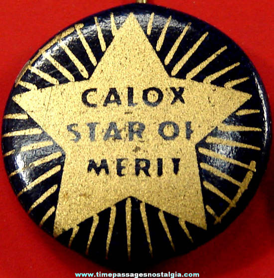 Old Calox Advertising Star of Merit Tin Pin Back Button