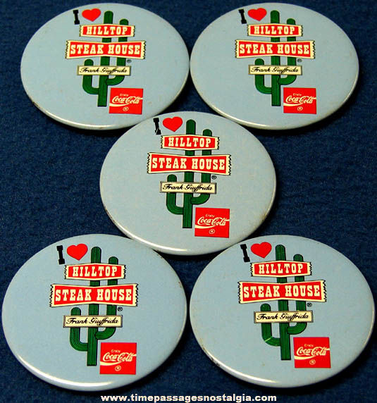 (5) Colorful Old Hilltop Steak House Restaurant Advertising Pin Back Buttons