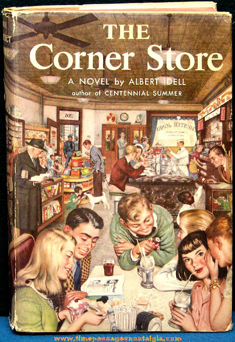 1953 The Corner Store Hard Back Novel Book With Dust Jacket