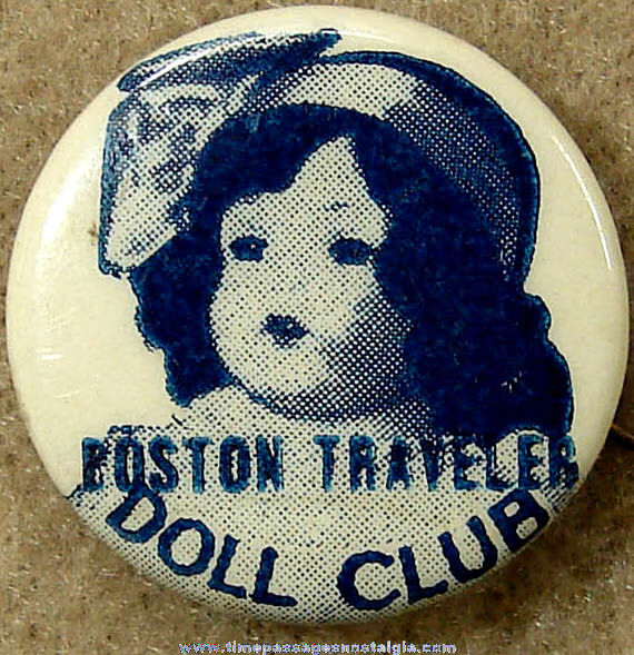 Old Boston Traveler Doll Club Advertising Celluloid Pin Back Button