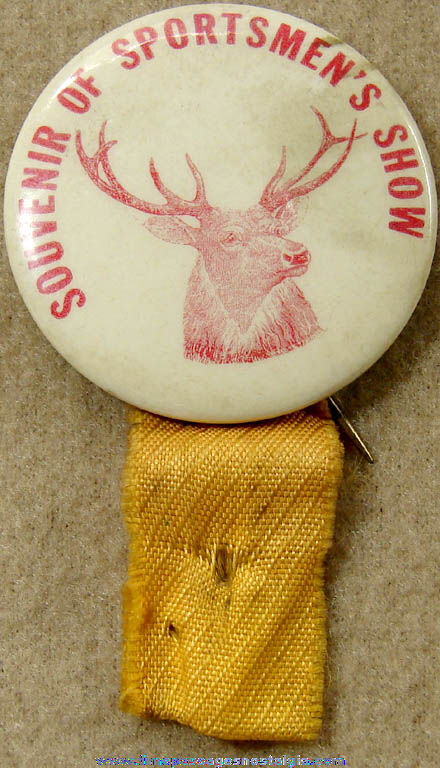 Old Sportsman Show Souvenir Celluloid Pin Back Button With Ribbon