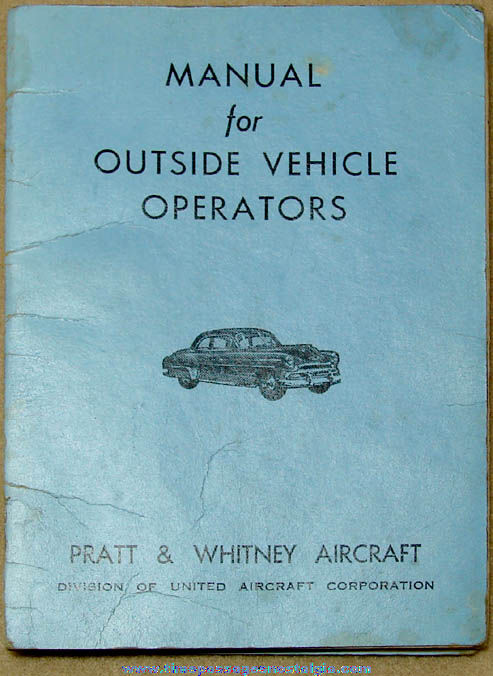 1955 Pratt & Whitney Aircraft Company Automobile Operator Manual Booklet