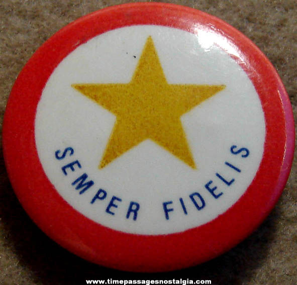 Old United States Marine Corps Semper Fidelis Pin Back Button