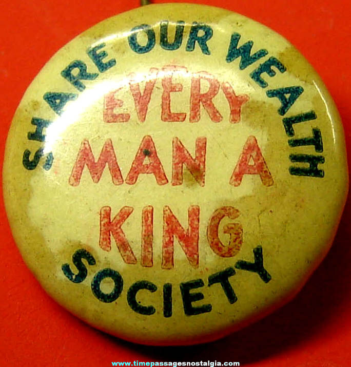 Old United States Senator Huey Long Share Our Wealth Society Celluloid Pin Back Button