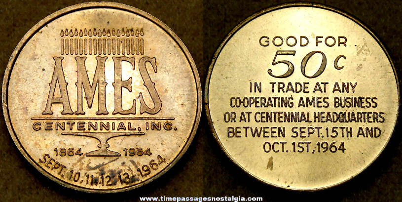 1964 Ames Centennial Advertising Souvenir Brass Good For Token Coin
