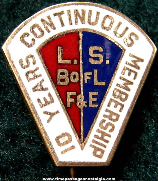 Old Enameled Brotherhood of Locomotive Firemen & Enginemen Service Pin