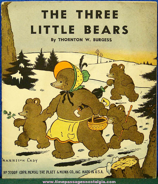 1940 Thornton Burgess The Three Bears Soft Cover Book