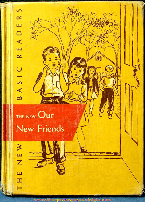 1956 The New Our New Friends Elementary School Basic Reader Story Book