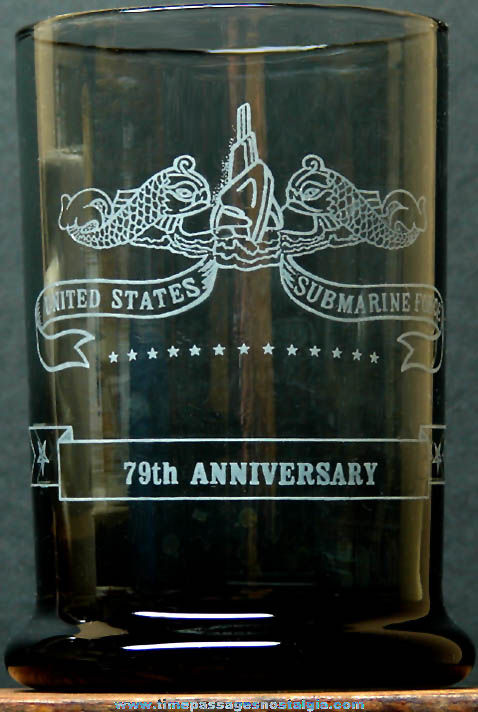 1979 United States Navy Submarine Force 79th Anniversary Advertising Drink Glass