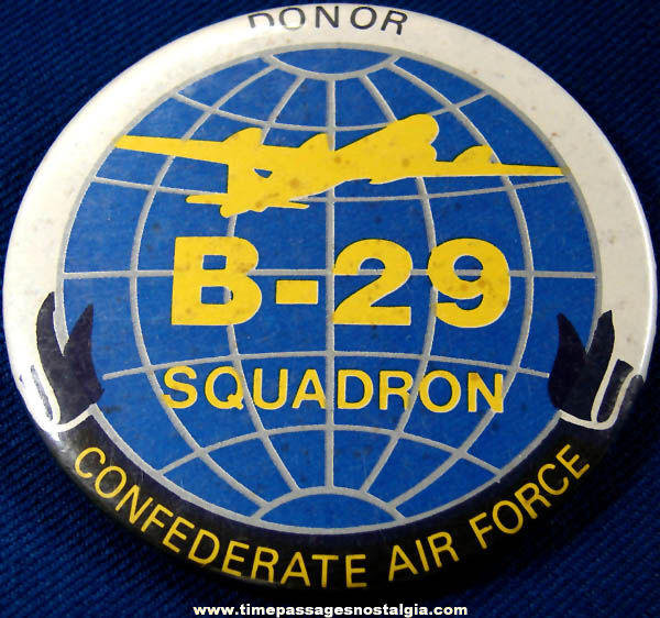 Old B-29 Squadron Confederate Air Force Donor Advertising Pin Back Button