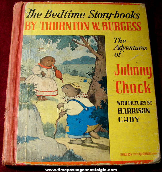 ©1944 Thornton Burgess The Adventures of Johnny Chuck Story Book
