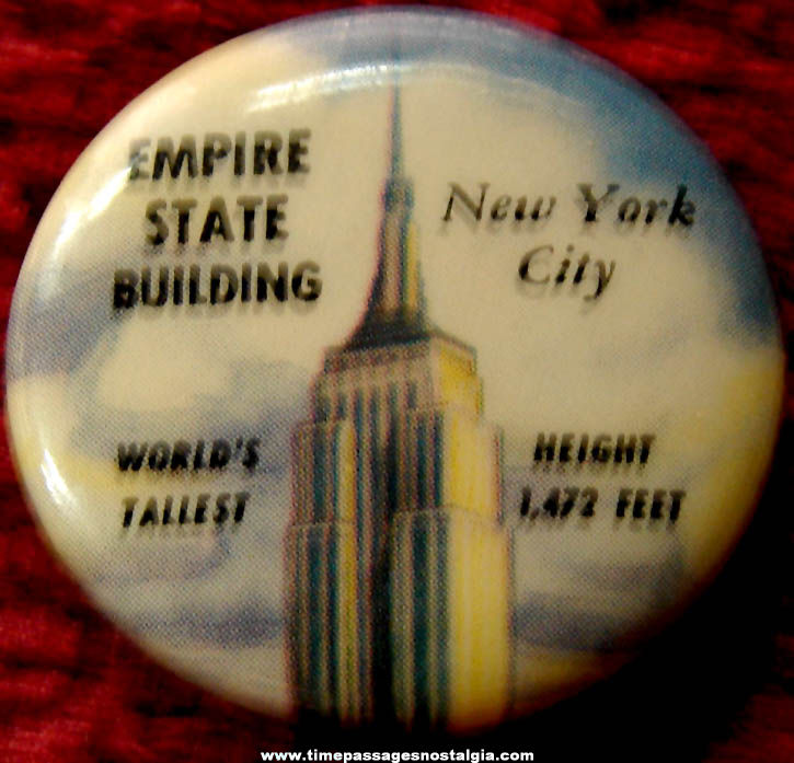 Old New York City Empire State Building Advertising Souvenir Celluloid Pin Back Button