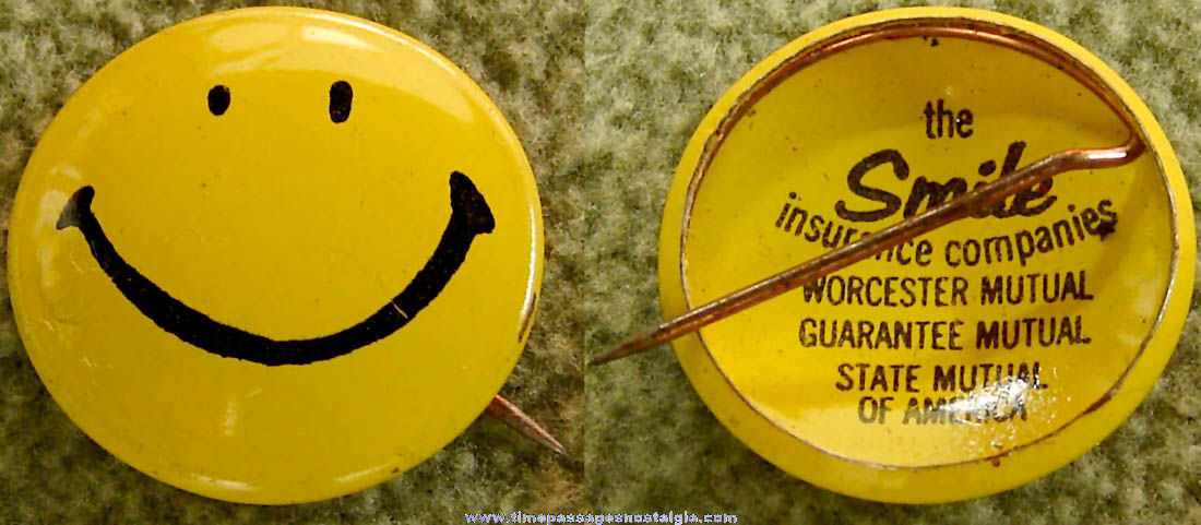 Original 1963 Insurance Company Advertising Smiley Face Tin Pin Back Button
