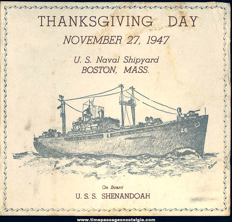 1947 U.S.S. Shenandoah (AD-26) Ship Thanksgiving Holiday Captain Message & Meal Menu