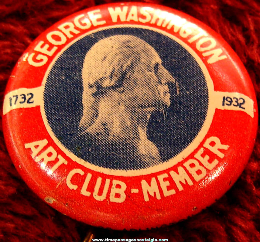 1932 George Washington Art Club Membership Advertising Pin Back Button