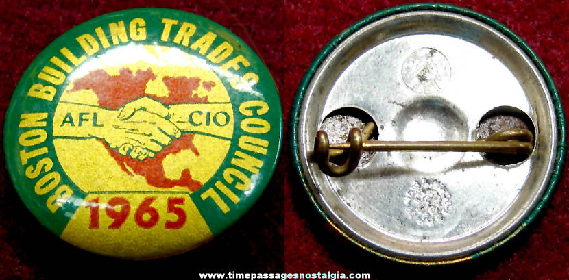 1965 Boston Building Trades Council AFL-CIO Advertising Pin Back Button