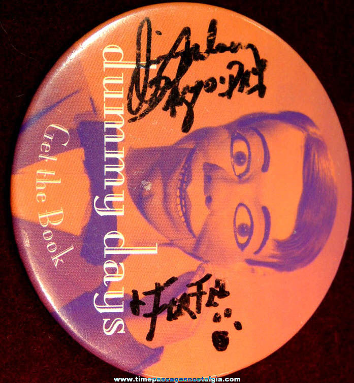 Autographed Dummy Days Ventriloquists Book Advertising Pin Back Button