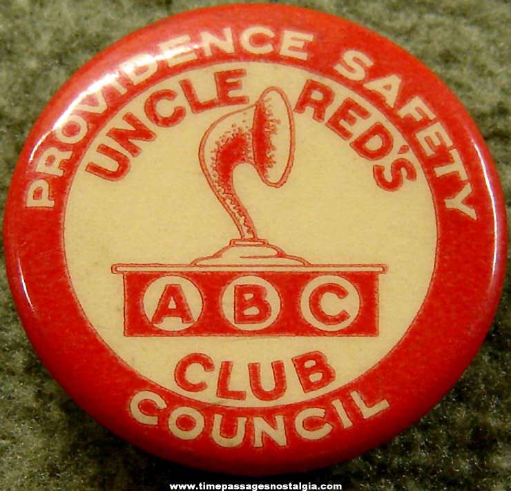 Old Providence Safety Council Uncle Red’s ABC Club Advertising Premium Celluloid Pin Back Button