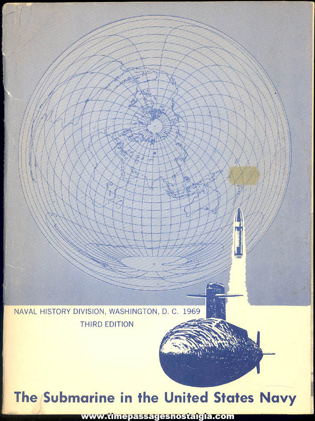 1969 The Submarine in The United States Navy Naval History Booklet