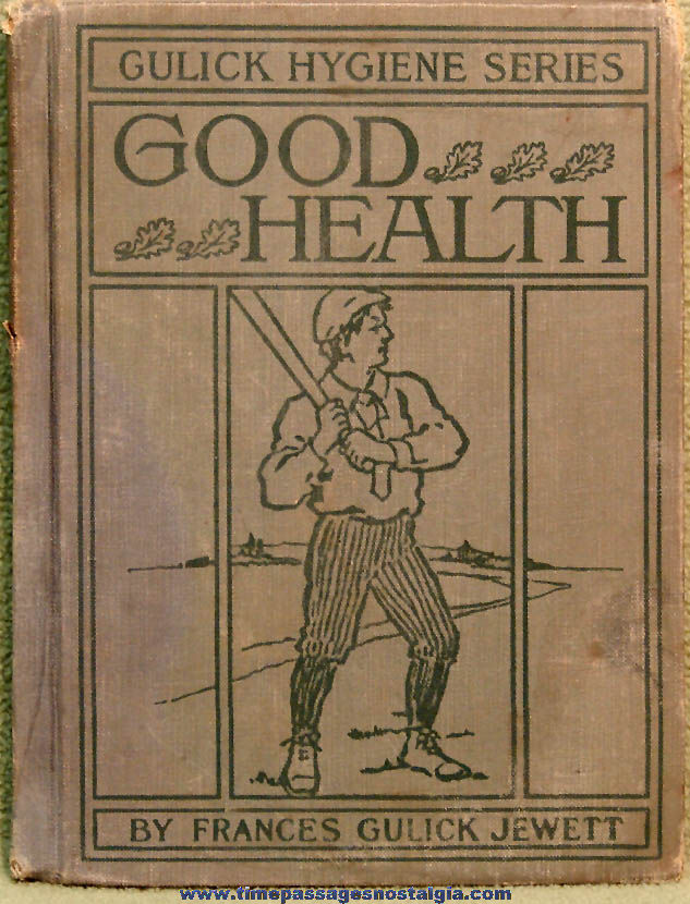 ©1906 Gulick Hygiene Series Good Heath Hard Back Book
