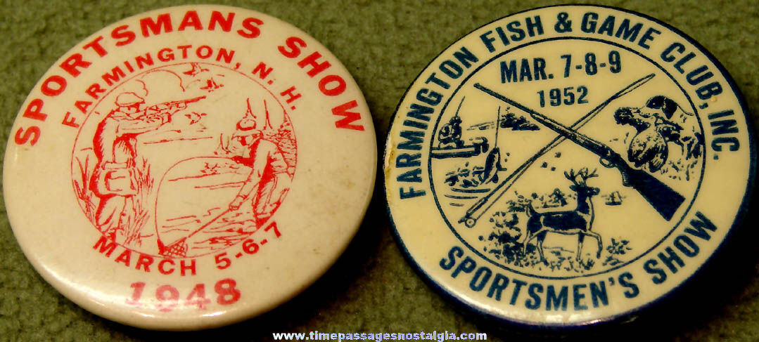(2) Different Old Farmington New Hampshire Fish & Game Club Sportsmans Show Advertising Celluloid Pin Back Buttons