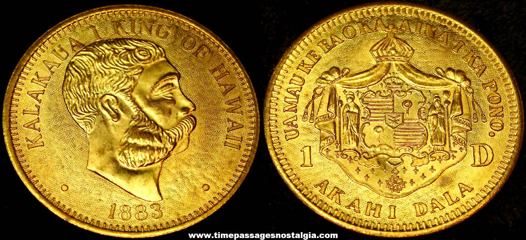 Old Kalakaua I King of Hawaii One Dollar Souvenir Token Coin
