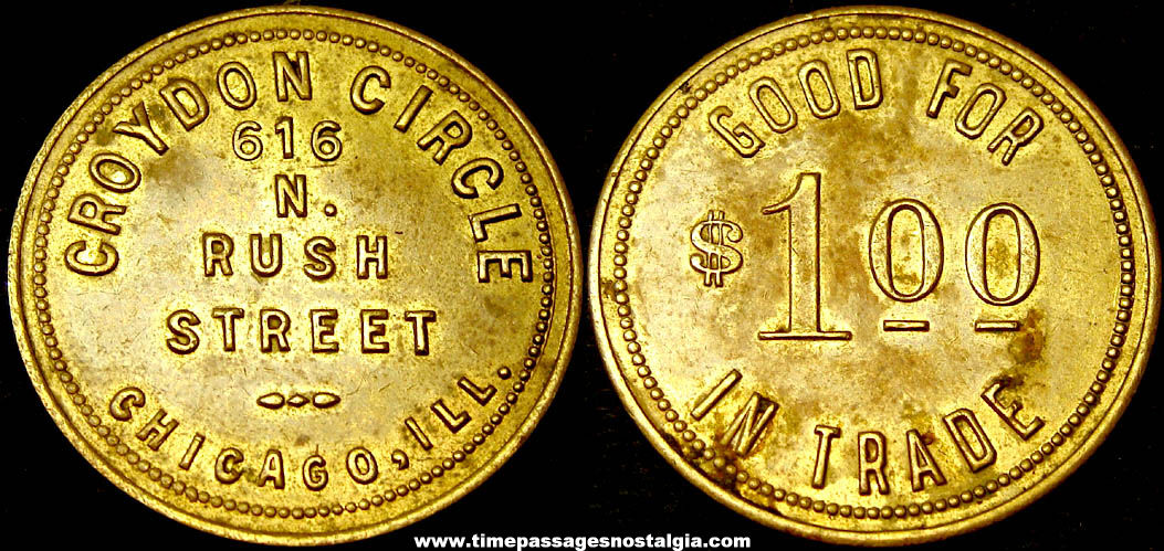 Old Croydon Circle Chicago Illinois Advertising Good For One Dollar Token Coin