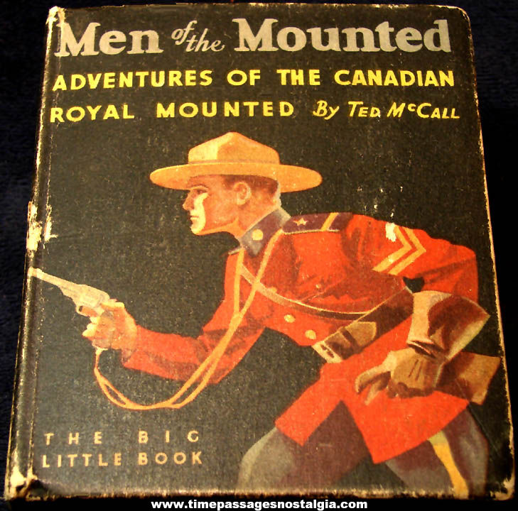 1934 Men of The Mounted Comic Strip Character Big Little Book