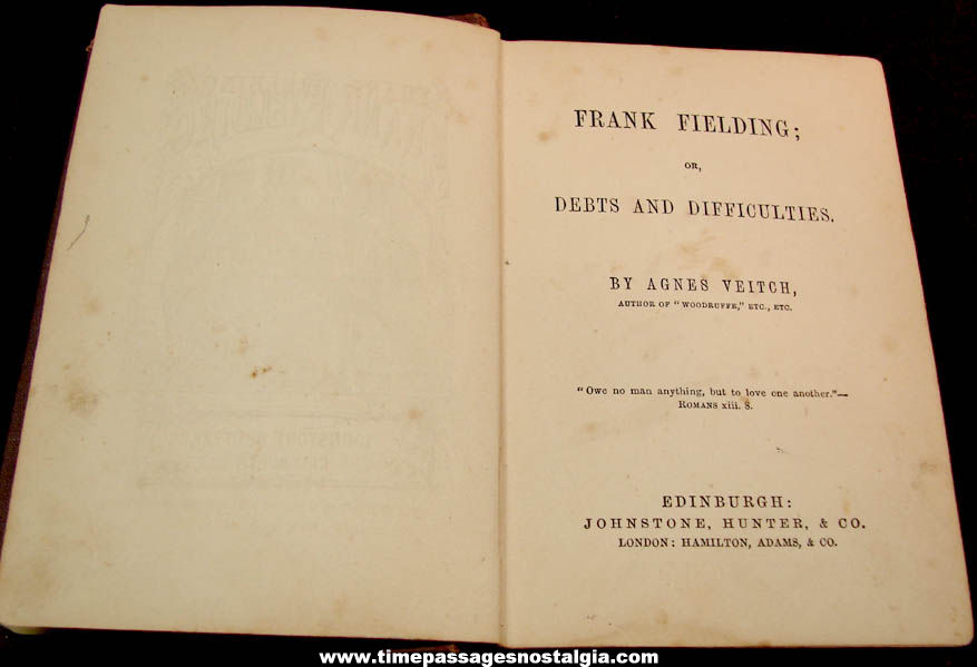 1800s Frank Fielding or Debts and Difficulties By Agnes Veitch Hard Back Book