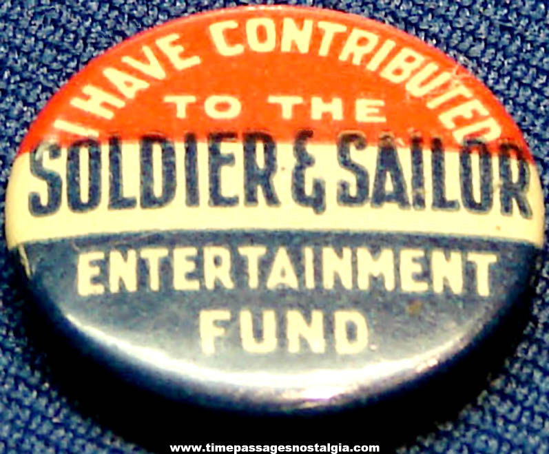Old Soldier & Sailor Entertainment Fund Advertising Contributor Celluloid Pin Back Button